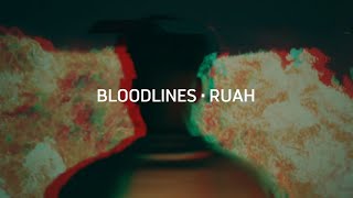 Bloodlines - Ruah (Legendado PT-BR)