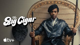 The Big Cigar —  Trailer | Apple TV+
