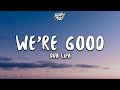 Dua Lipa - We're Good (Lyrics)