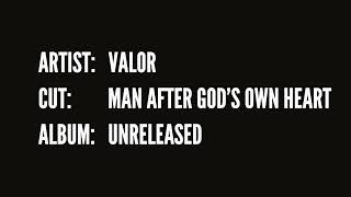 Valor - Man After God's Own Heart