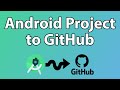 How to upload an Android Studio project to GitHub | 2023