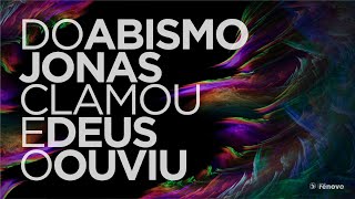 Do abismo Jonas Clamou e Deus Ouviu -  Culto ComBC ao vivo