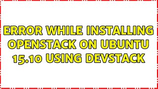Ubuntu: Error while installing openstack on ubuntu 15.10 using devstack
