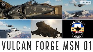 DCS: AV-8B Harrier Vulcan Forge Campaign MSN 01