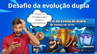 Desafio da evolução dupla Clash Royale, joguei de monteiro e consegui me sobressair!