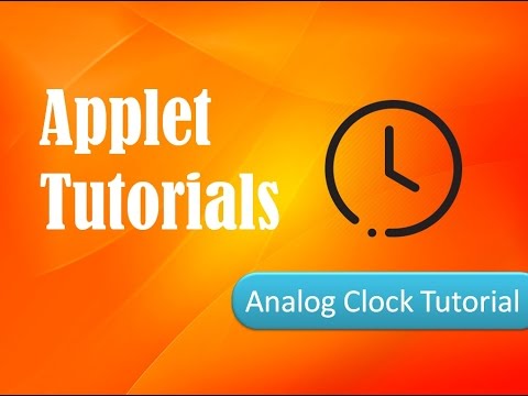 HOW TO MAKE Analog Clock in Applet- Applet Tutorials HOW TO MAKE Analog Clock in Applet- Applet Tutorials