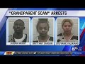 Grandparent scam arrests