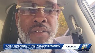 Family remembers father killed in Middletown shooting