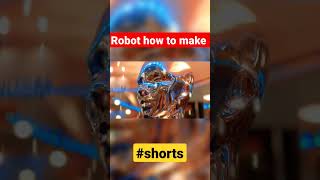 robot how to make 😲 | #shorts #viralshort #robot #youtubeshorts #shortsfeed #robots