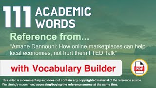 111 Academic Words Ref from "How online marketplaces can help local economies, not hurt them | TED"