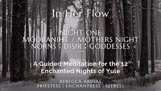 Night One: Mothers’ Night – A Guided Meditation to Honour the Disir