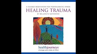 Healing Trauma : A Guided Meditation for Posttraumatic Stress (PTSD)