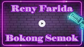 Karaoke Bokong Semok Reny Farida