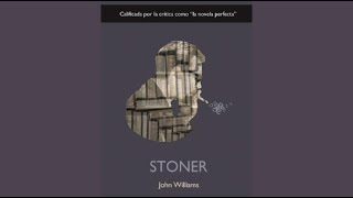 Un Libro una hora 23: Stoner | Jonh Williams