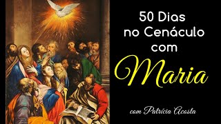 50 DIAS NO CENÁCULO COM MARIA#43         #cenaculo #nossasenhora