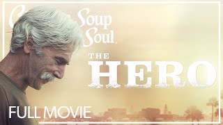 The Hero | FULL MOVIE | Sam Elliott | 2017 | Romance, Inspiration