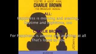 Happiness-You're A Good Man, Charlie Brown (Lyrics)