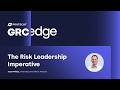 The Risk Leadership Imperative