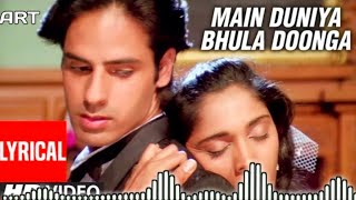 Main Duniya Bhula Doonga - Lyrical Video Song || Aashiqui | Rahul Roy, Anu Agarwal