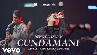 Denny Caknan - Cundamani (Official Live Music Video at ZEPP Kuala Lumpur)