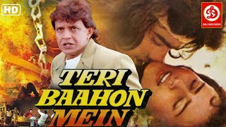 Teri Baahon Mein{HD}- Full Hindi Romantic Movie | Mithun | Mohnish Bahl | Ayesha Dutt | Parveen Babi