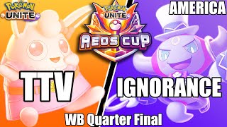 TTV vs Ignorance - PUCS NA Aeos Cup WB Quarter Final - Pokemon Unite Tournament