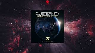 DJ Eternity - Atmosphere (Extended Mix) [ZYX TRANCE]