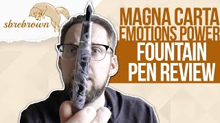 Magna Carta Emotions Power Fountain Pen Review