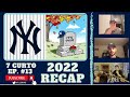 2022 YANKS SEASON VENT SESSION  | 7 Curto Podcast - 10/27/22 - EP. #13