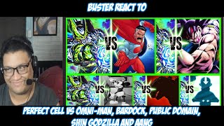 Buster Reaction to Perfect Cell Vs Omni-Man, Bardock, Public Domain, Shin Godzilla and Aang