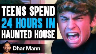 Teens Spend 24 HOURS In HAUNTED HOUSE, What Happens Is Shocking | Dhar Mann