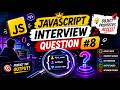 JavaScript Interview Question #8 That Confuses 90% of Developers | Predict the Output