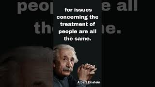 Albert Einstein Greatest Quote about the equality . #alberteinstein #motivation #bestquotes