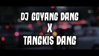 Download Lagu Dj Old Goyang Dang X Tangkis Dang Viral Tiktok Ter... MP3 Gratis