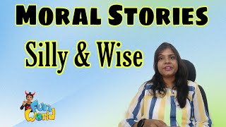 Wise and silly | moral stories for kids | bedtime stories for kids | ritisha fun world