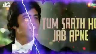 Tum Sath ho Jab Apna Remix Dj Nkd By Dj Raju Jbp