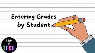 Entering Grades by Student