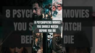 8 PSYCHOPATHS MOVIE YOU SHOULD WATCH BEFORE YOU DIE