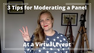 3 Tips for a Panel Moderator for Virtual Events