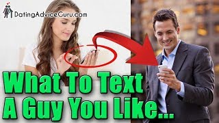 What to text a guy you like - 7 flirty texts | Relationship Tips With Carlos Cavallo
