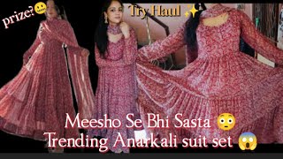 Meesho Se Bhi Sasta || Trending Anarkali Suit Set ||  Try On Haul | Prize? | Rakshabandhan Special😍😘