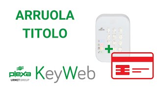 KeyWeb - Arruolamento Automatico Titoli