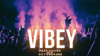 Vibey Deep House Mix (October 2023)