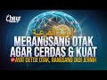 AYAT QURAN MERANGSANG OTAK AGAR CERDAS DAN KUAT - JENIUS - الرقية الشرعية