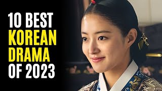 Top 10 Best KOREAN DRAMAS You Must Watch! 2023 So Far