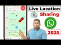 How to Share Location on WhatsApp 2025 | Send Live Location in WhatsApp