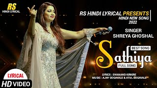 Sathiya (LYRICS) | Shreya Ghoshal | Swanand | Ajay G & Atul G | Singham | RS Hindi Lyrical