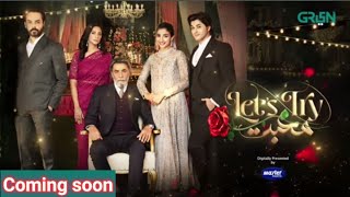 Pakistani serial" Let's try mohabbat" mawra hocane" Green tv drama