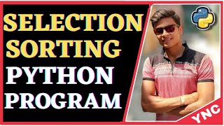 Selection Sort | Python | Hindi | Urdu | YNC