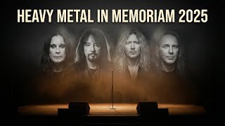 Heavy Metal In Memoriam 2025 | Remembering Fallen Legends